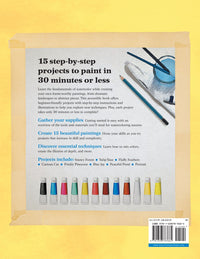 30-Minute Watercolor Painting for Beginners: Easy Step-by-Step Lessons and Techniques
