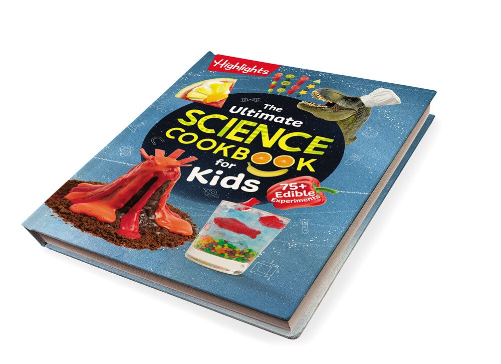 The Ultimate Science Cookbook for Kids: A Cookbook for Young Scientists that Transforms the Kitchen into a Food Lab for Learning