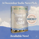 Time of the Child: Winner of the Kerry Group Irish Novel of the Year Award