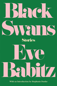 Black Swans: Stories