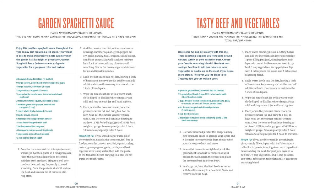 The Complete Guide to Pressure Canning: Everything You Need to Know to Can Meats, Vegetables, Meals in a Jar, and More
