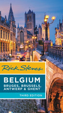 Rick Steves Belgium: Bruges, Brussels, Antwerp & Ghent