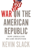 War on the American Republic