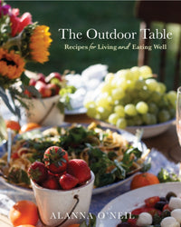 The Outdoor Table: Recipes for Living and Eating Well (Party Cooking, Outdoor Entertaining)