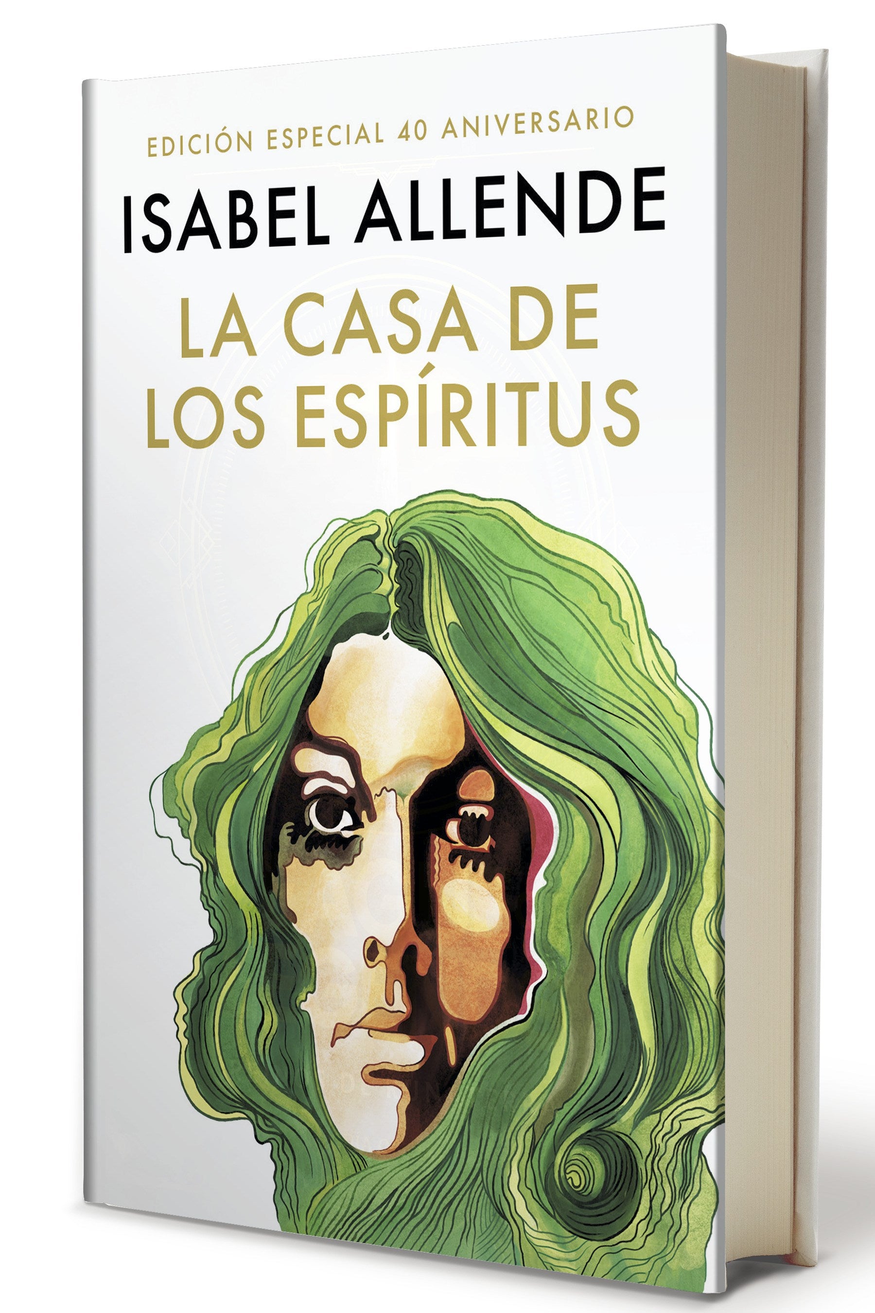 La casa de los espíritus (Edición 40 aniversario) / The House of the Spirits (40th Anniversary)