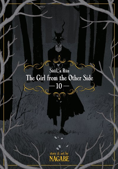 The Girl From the Other Side: Siúil, a Rún Vol. 10