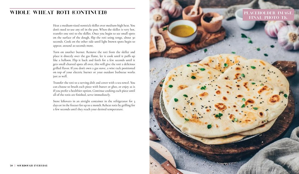 Sourdough Every Day: Your Guide to Using Active and Discard Starter for Artisan Bread, Rolls, Pasta, Sweets and More