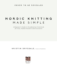 The Nordic Knitting Primer: A Step-by-Step Guide to Scandinavian Colorwork