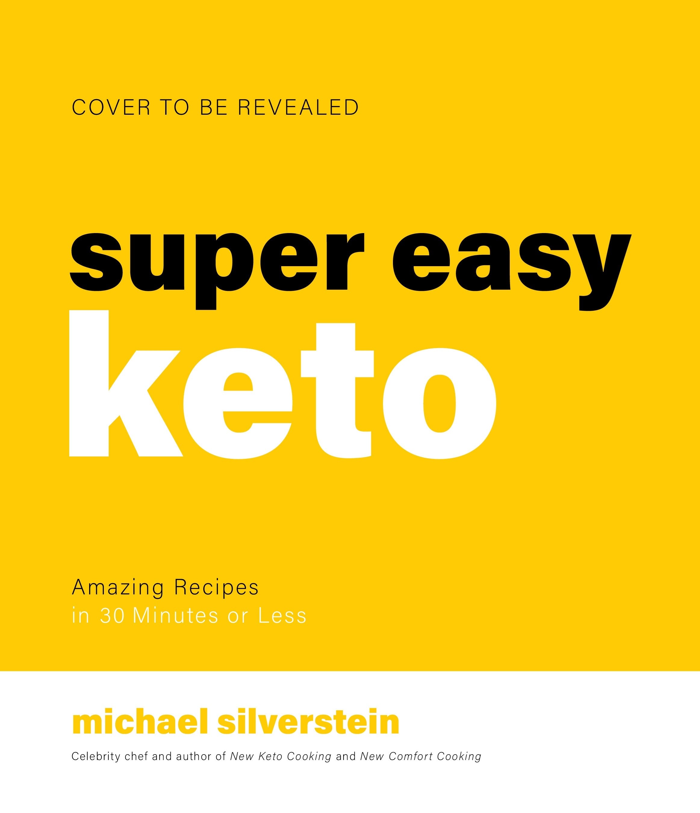 New Keto: Dinner in 30 : Super Easy and Affordable Recipes for a Healthier Lifestyle