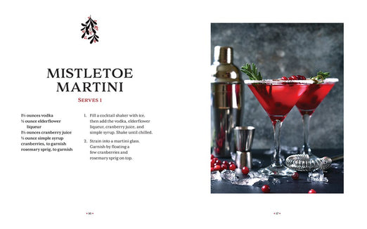 The Art of Mixology Making Spirits Bright: Toast the Season with More than 75 Christmas Cocktail Recipes