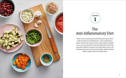 Anti-Inflammatory Diet Meal Prep: 6 Weekly Plans and 80+ Recipes to Simplify Your Healing