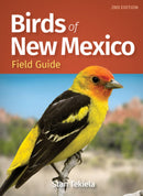 Birds of New Mexico Field Guide  (2nd Edition, Revised)