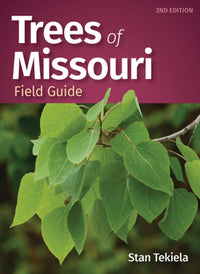 Trees of Missouri Field Guide  (2nd Edition, Revised)