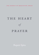 The Heart of Prayer