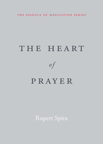 The Heart of Prayer