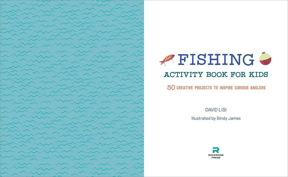 Fishing Activity Book for Kids: 50 Creative Projects to Inspire Curious Anglers (Exploring for Kids Activity Books and Journals)