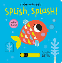 Splish, Splash!: Slide-and-Seek