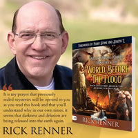 Fallen Angels, Giants, Monsters and the World Before the Flood: How the Events of Noah's Ark and the Flood Are Relevant to the End of the Age