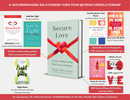 Secure Love: Create a Relationship That Lasts a Lifetime