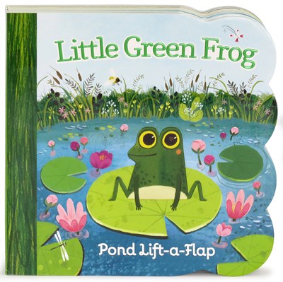 Little Green Frog: Chunky Lift a Flap Board Book