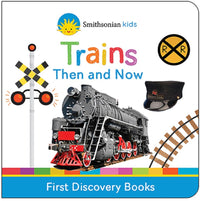 Smithsonian Kids Trains: First Discovery Books