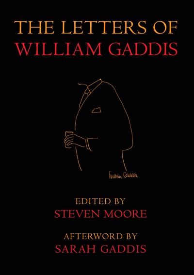 The Letters of William Gaddis: Revised Edition