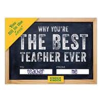 Knock Knock Why You're the Best Teacher Ever Fill in the Love Book Fill-in-the-Blank Gift Journal (You Fill in the Love)