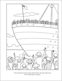 Titanic Coloring Book for Kids: 30 Coloring Activities to Learn About the Titanic