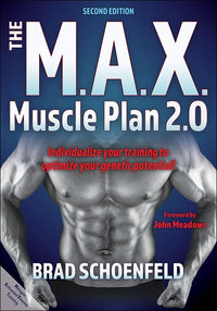 The M.A.X. Muscle Plan 2.0  (2nd Edition)
