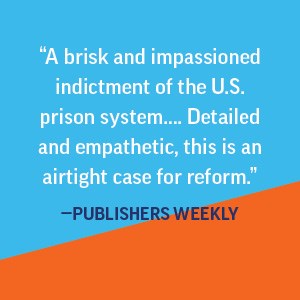 What's Prison For?