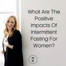 The Essential Guide to Intermittent Fasting for Women