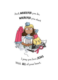 Wherever You Go, I Want You to Know...: (Beautiful Christian rhyming book for kids ages 3-7, Gift for birthdays, Graduation, Christmas, Holidays)