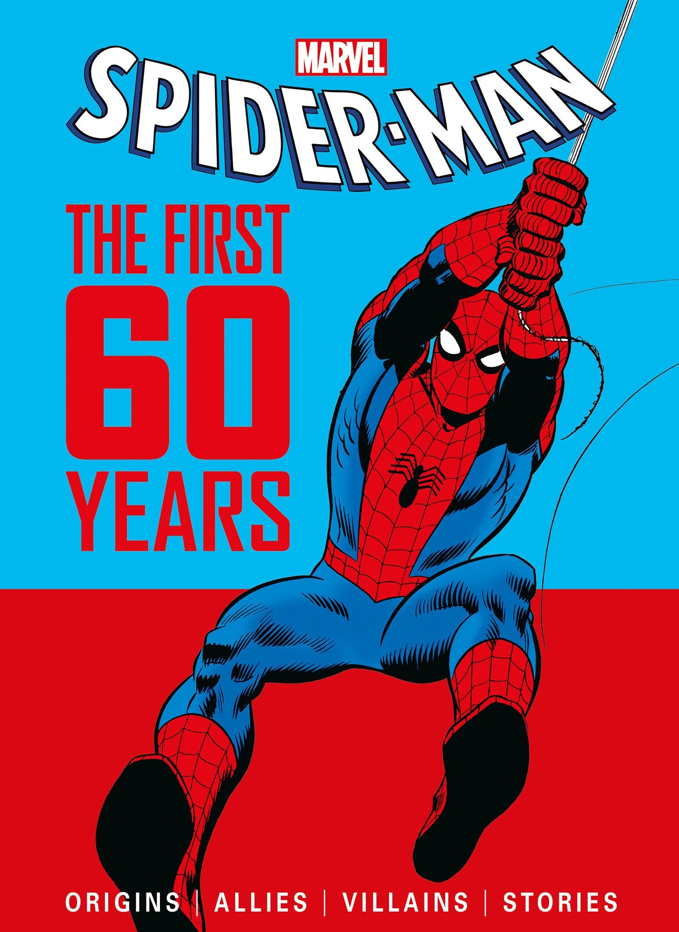 Marvel's Spider-Man: The First 60 Years