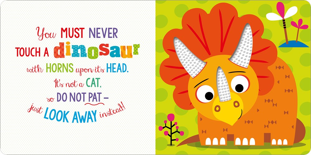 Never Touch a Dinosaur!