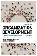 Organization Development: A Practitioner's Guide for OD and HR (3rd Edition)