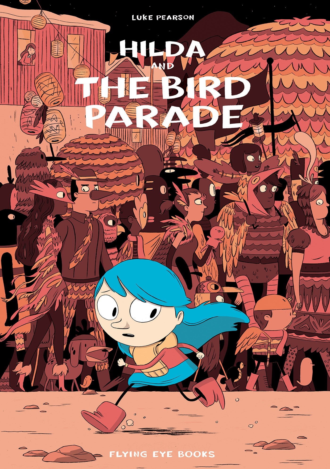 Hilda and the Bird Parade: Hilda Book 3