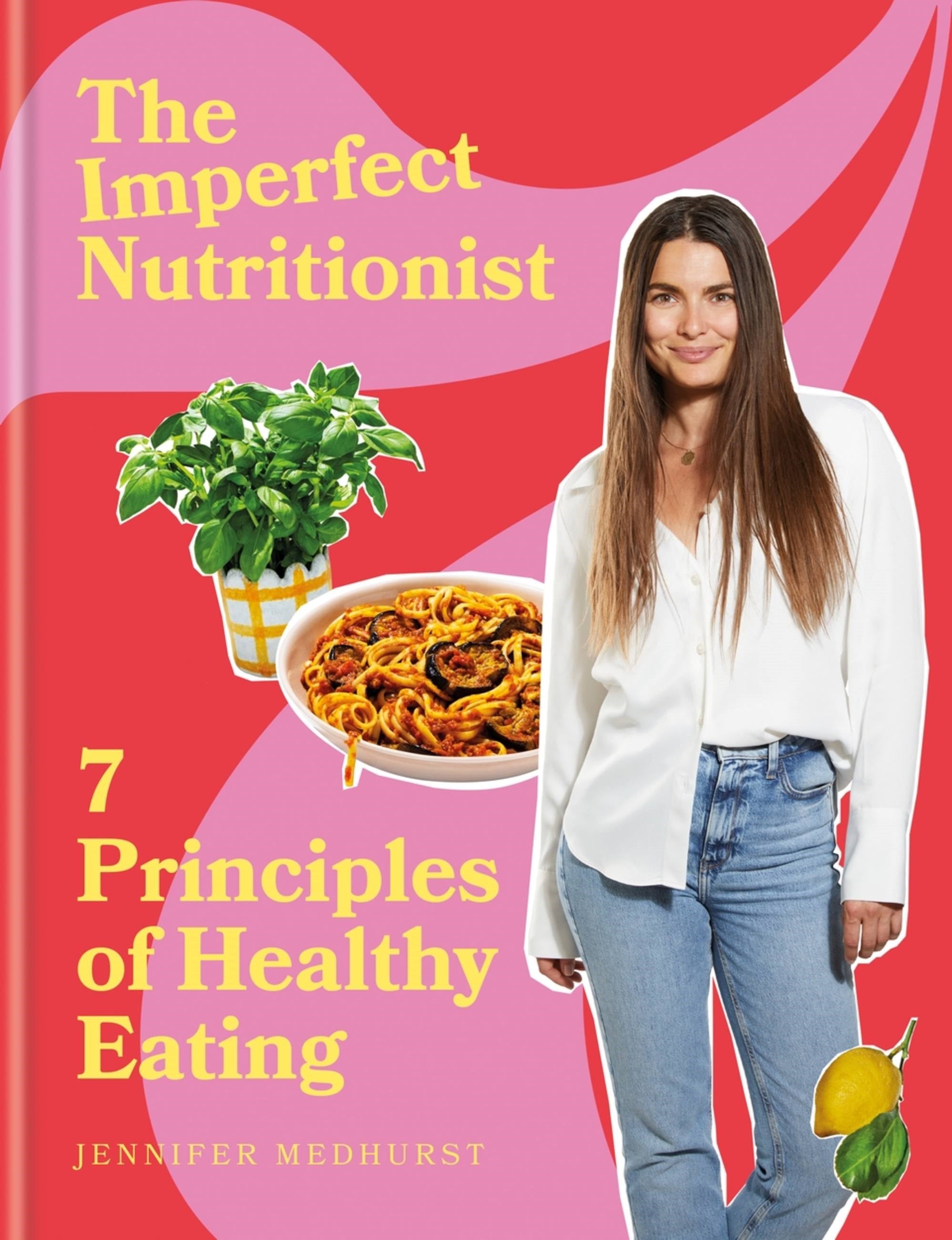The Imperfect Nutritionist: 7 Principles of Healthy Eating