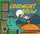 Goodnight Brew: A Parody for Beer People