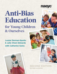 Anti-Bias Education for Young Children and Ourselves, Second Edition  (2nd Edition)