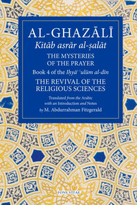 The Mysteries of the Prayer and Its Important Elements