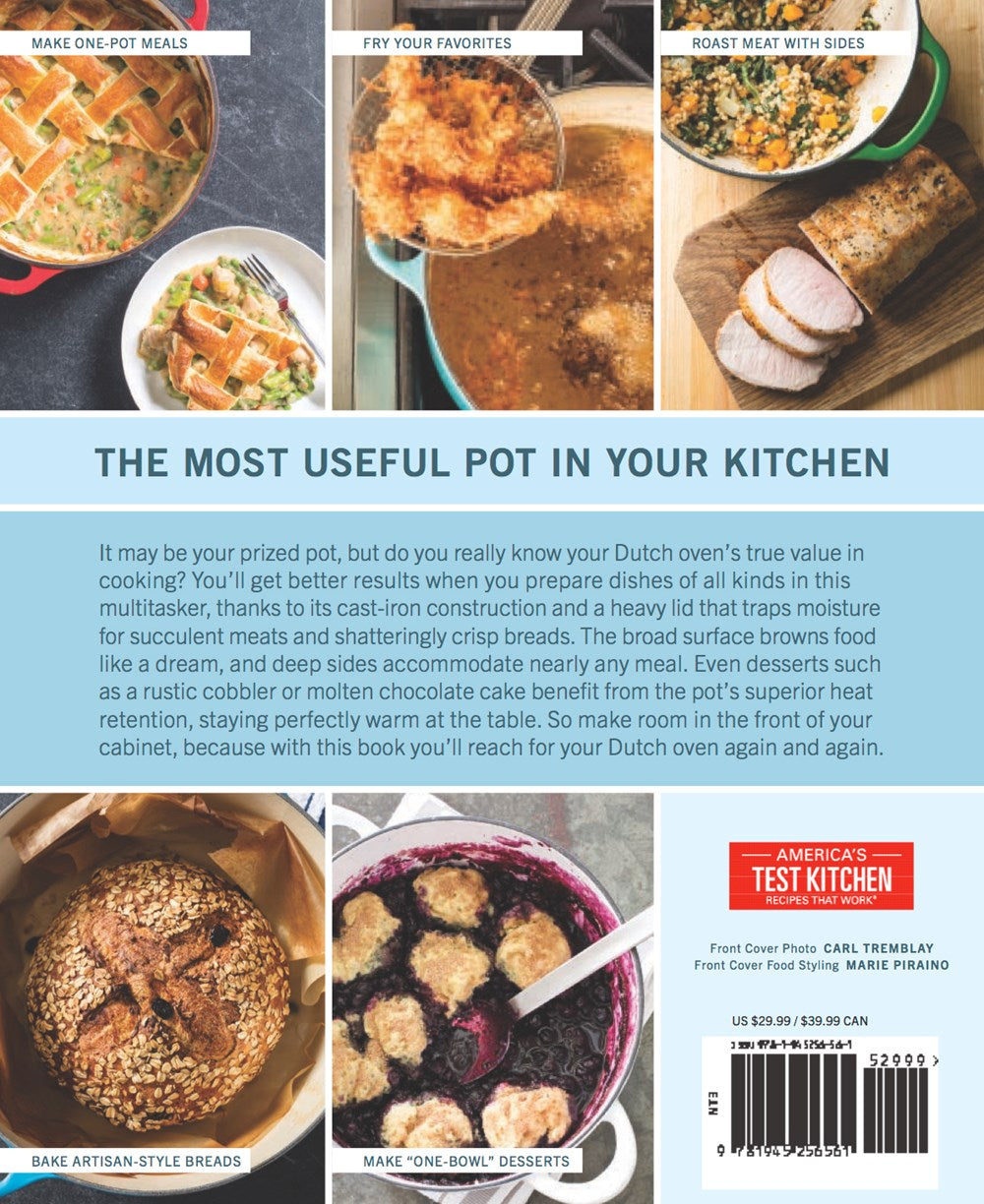 Cook It in Your Dutch Oven: 150 Foolproof Recipes Tailor-Made for Your Kitchen's Most Versatile Pot