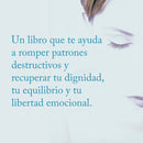 Las mujeres que aman demasiado / Women Who Love Too Much (Spanish Edition)