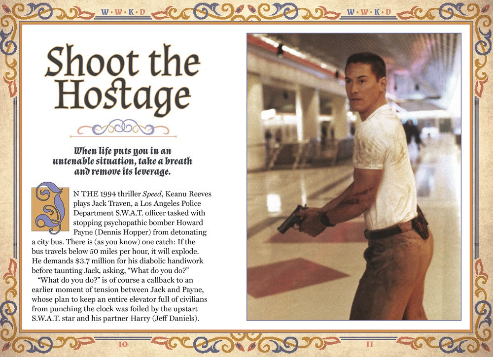 What Would Keanu Do?