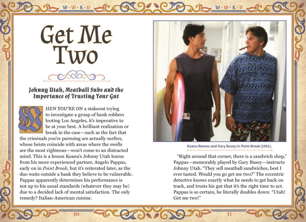 What Would Keanu Do?