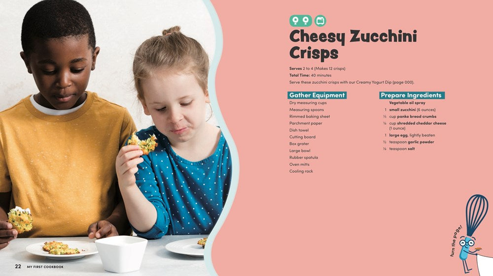 My First Cookbook: Fun recipes to cook together . . . with as much mixing, rolling, scrunching, andsquishing as possible! (America's Test Kitchen Kids)