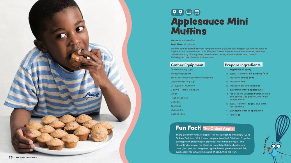 My First Cookbook: Fun recipes to cook together . . . with as much mixing, rolling, scrunching, andsquishing as possible! (America's Test Kitchen Kids)