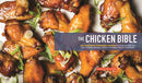 The Chicken Bible: Say Goodbye to Boring Chicken with 500 Recipes for Easy Dinners, Braises, Wings, Stir-Fries, and So Much More