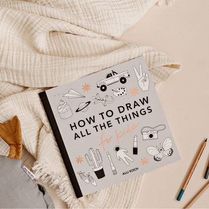 All the Things: How to Draw Books for Kids with Cars, Unicorns, Dragons, Cupcakes, and More (How to Draw For Kids Series)