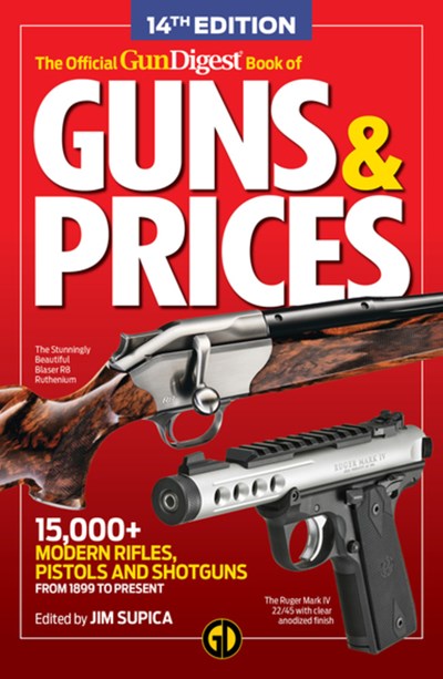 The Official Gun Digest Book of Guns & Prices, 14th Edition  (14th Edition)
