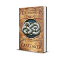 Caretaker (The Goodpasture Chronicles)